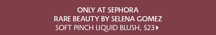 Rare Beauty by Selena Gomez Soft Pinch Blush