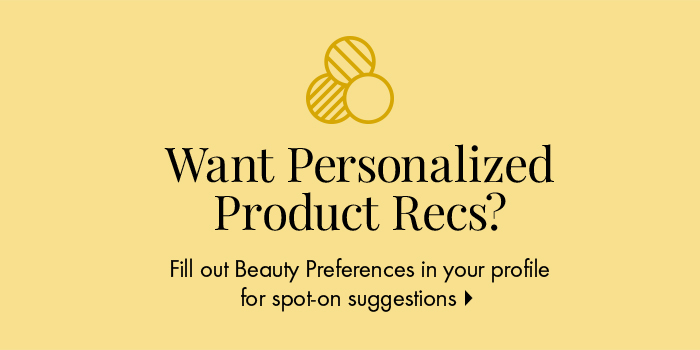 Want Personalized Product Recs?