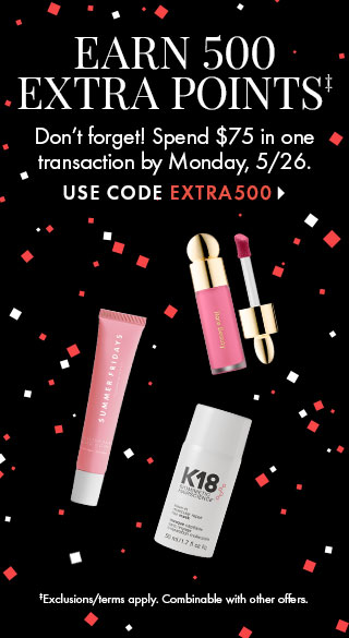 Earn 500 Extra Points