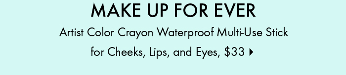 MAKE UP FOR EVER Artist Color Crayons
