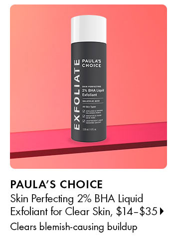 Paula's Choice Skin Perfecting 2% BHA Liquid Exfolliant for Clear Skin