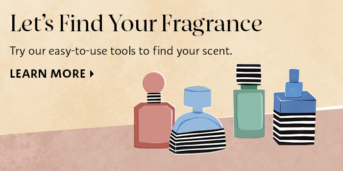 Let's Find Your Fragrance