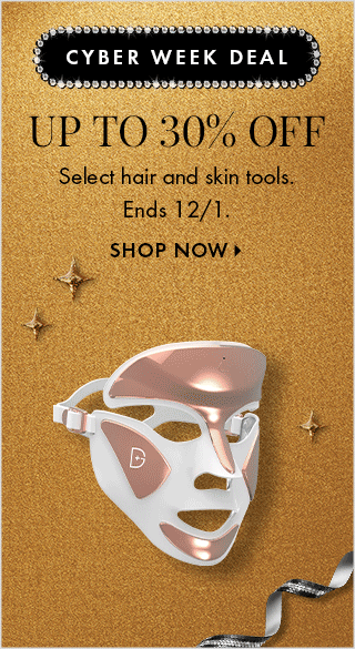 Up to 30% off Select Hair and Skin Tools