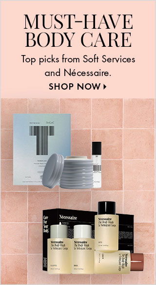 Must-Have Body Care