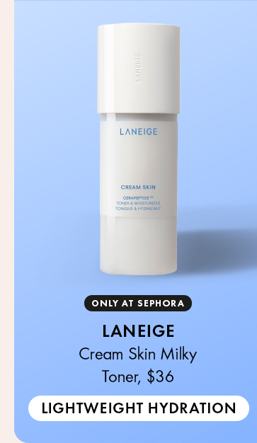 LANEIGE Cream Skin Milky Toner