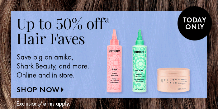 up to 50% off hair faves