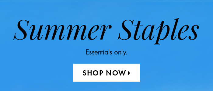 Summer Staples