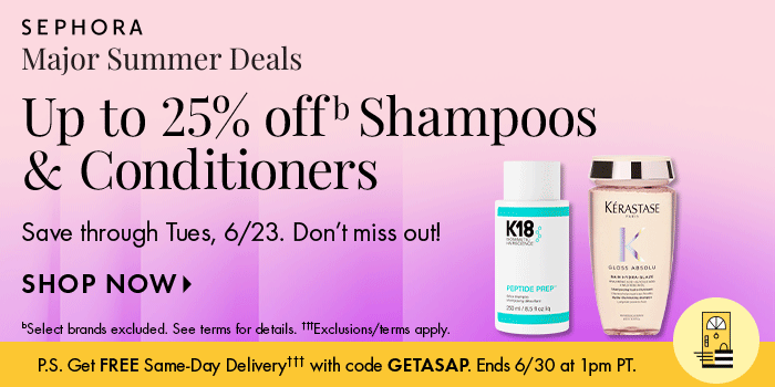 25% off Shampoo and Conditioner 