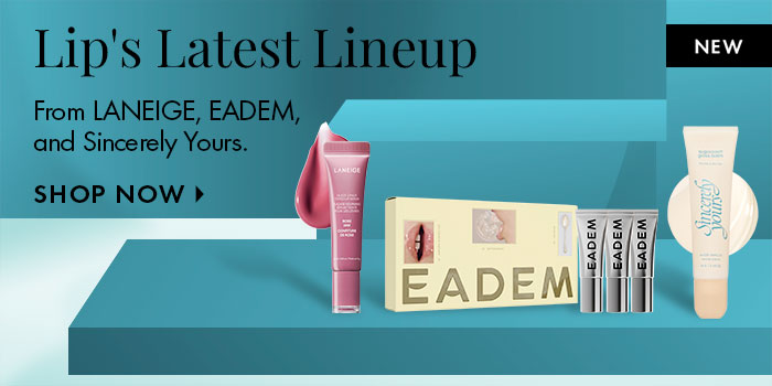 Lip's Latest Lineup