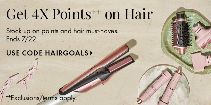Get 4X Points on Hair