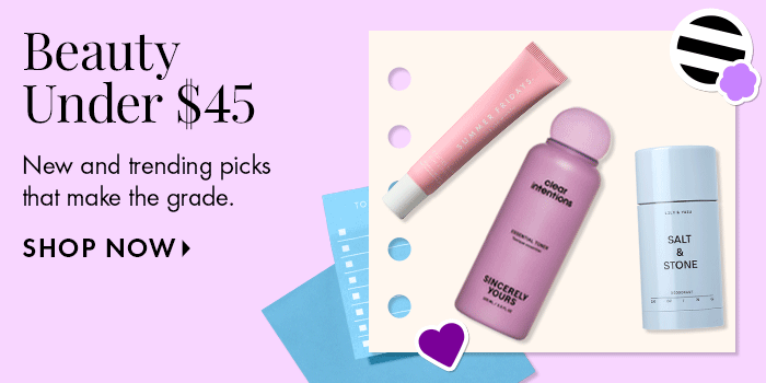 Beauty under $45