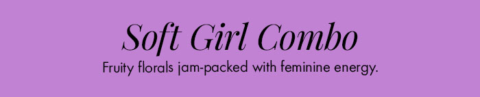 Soft Girl Combo