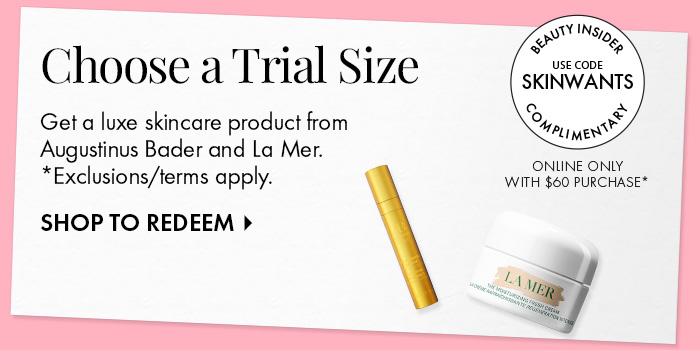 CHOOSE 1 OF 2 LUXE SKINCARE TRIAL SIZE