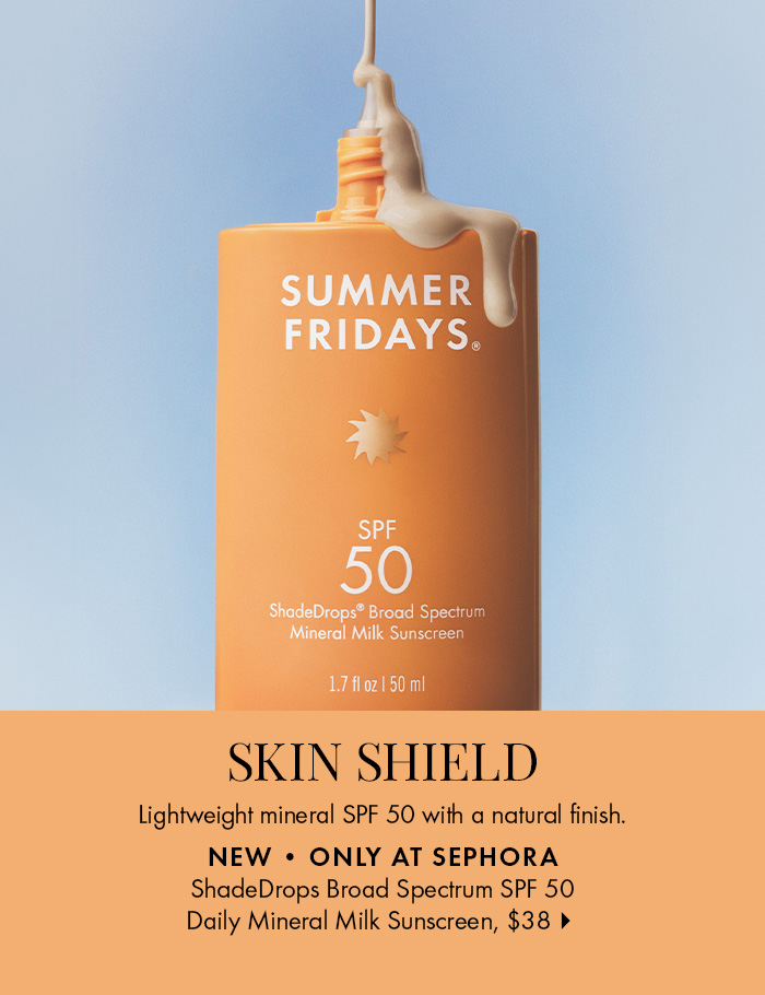 Summer Fridays ShadeDrops