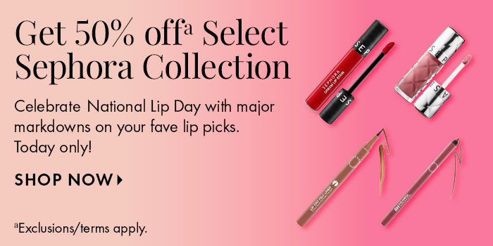 Get 50% off Select Sephora Collection
