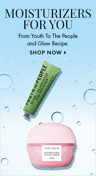 Moisturizers For You