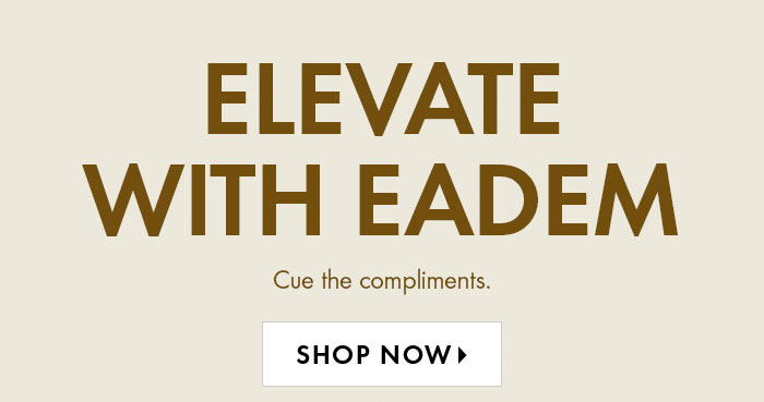 Elevate with Eadem