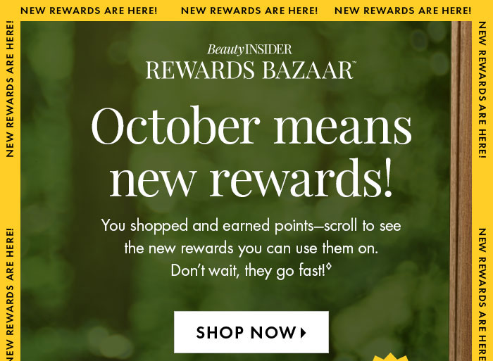 October means new rewards!