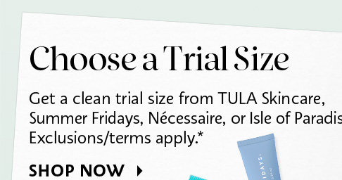 Choose a Trial Size