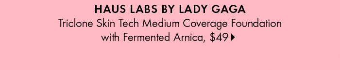 Haus Lab by Lady Gaga