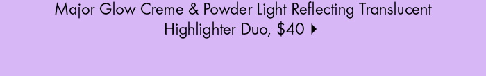 Patrick Ta Dual Major Glow Crème & Powder