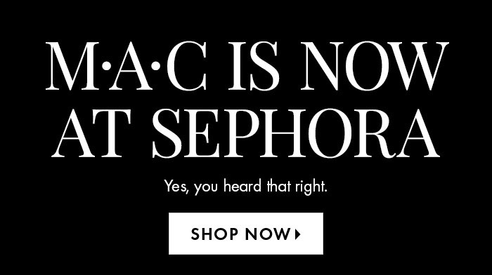 MAC at Sephora