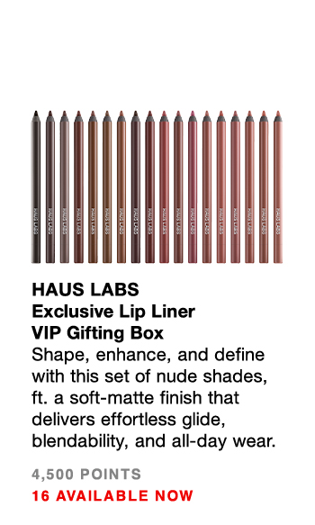 HAUS LABS Exclusive Lip Liner VIP Gifting Box