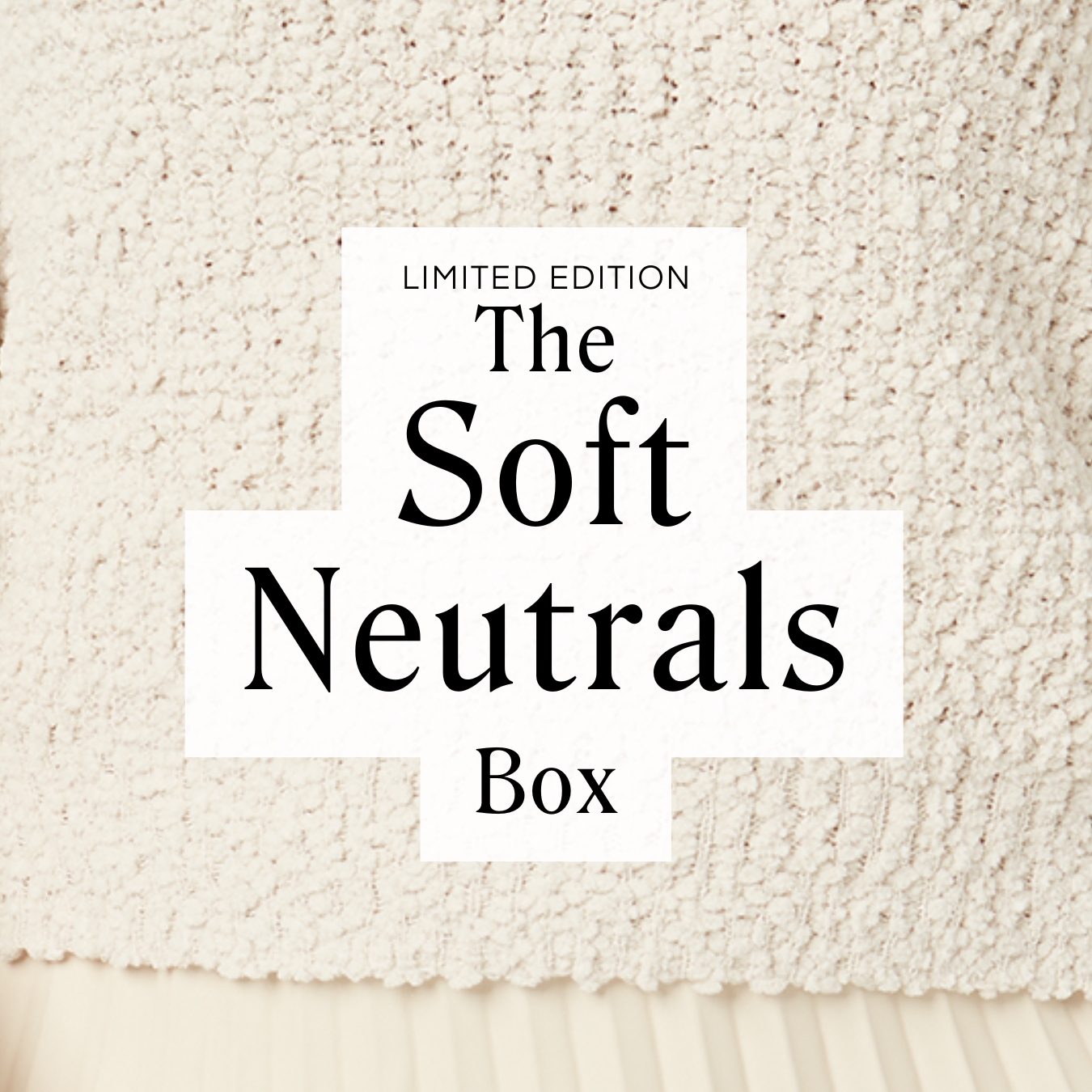 The Soft Neutrals Box