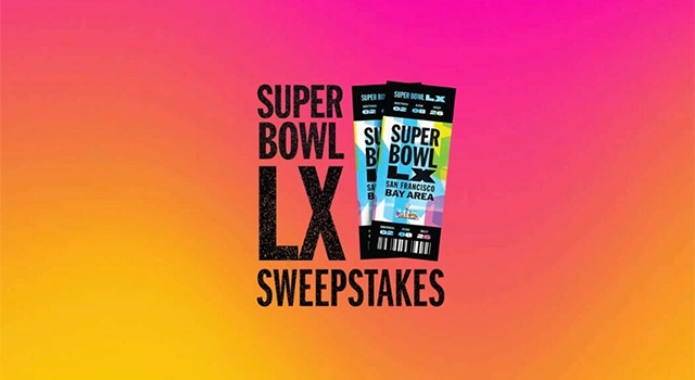 Enter sweepstakes for chance to win Super Bowl LX tickets!
