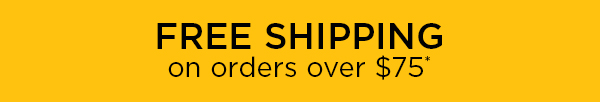 Free Shipping on Orders Over $75