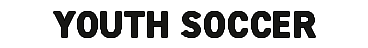 YOUTH SOCCER