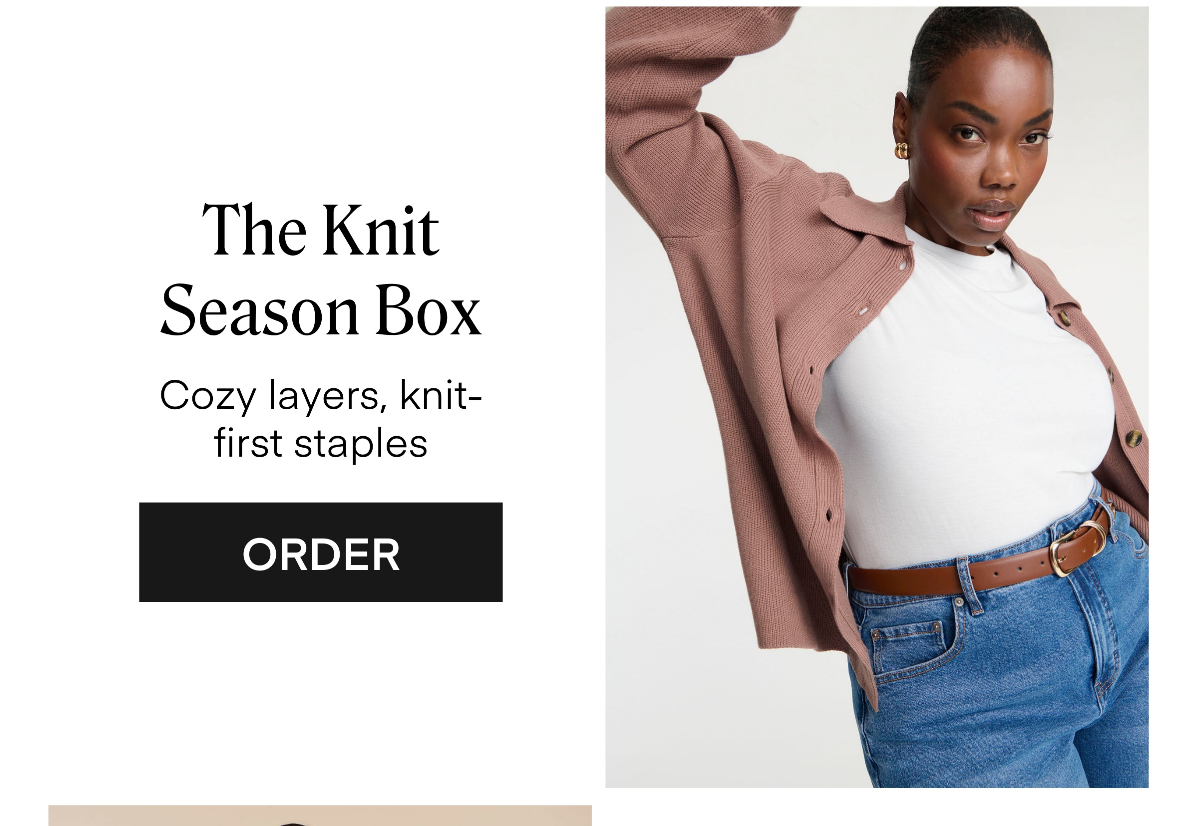 The Knit Season Box Cozy layers, knit-first staples ORDER