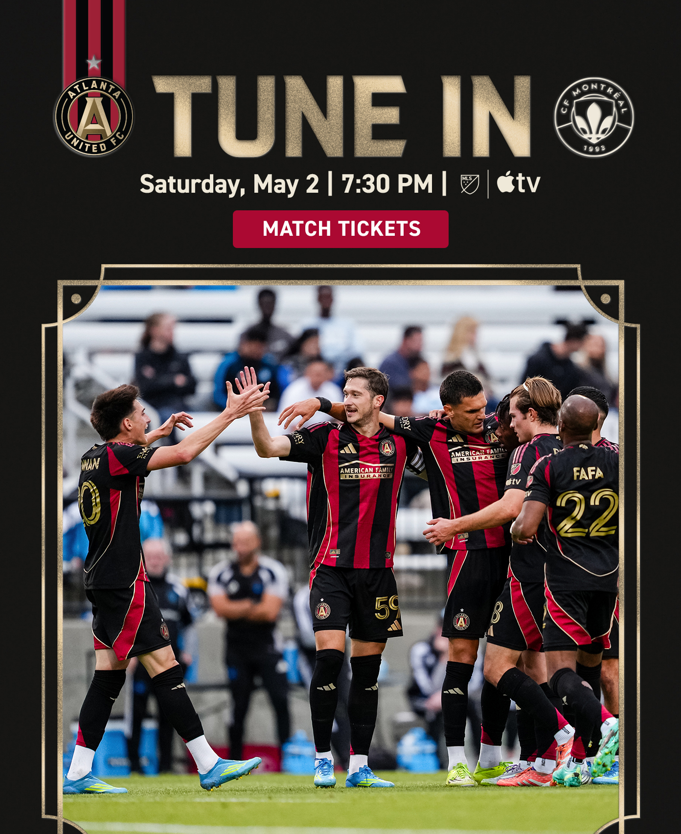 Tune In: Atlanta United vs. CF Montréal | Saturday, May 2 | 7:30 PM | MLS, Apple TV, Fox Sports 1. Match Tickets. Presented by Novelis.