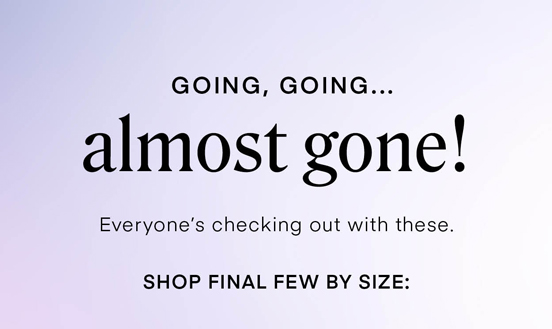 Shop Final Few