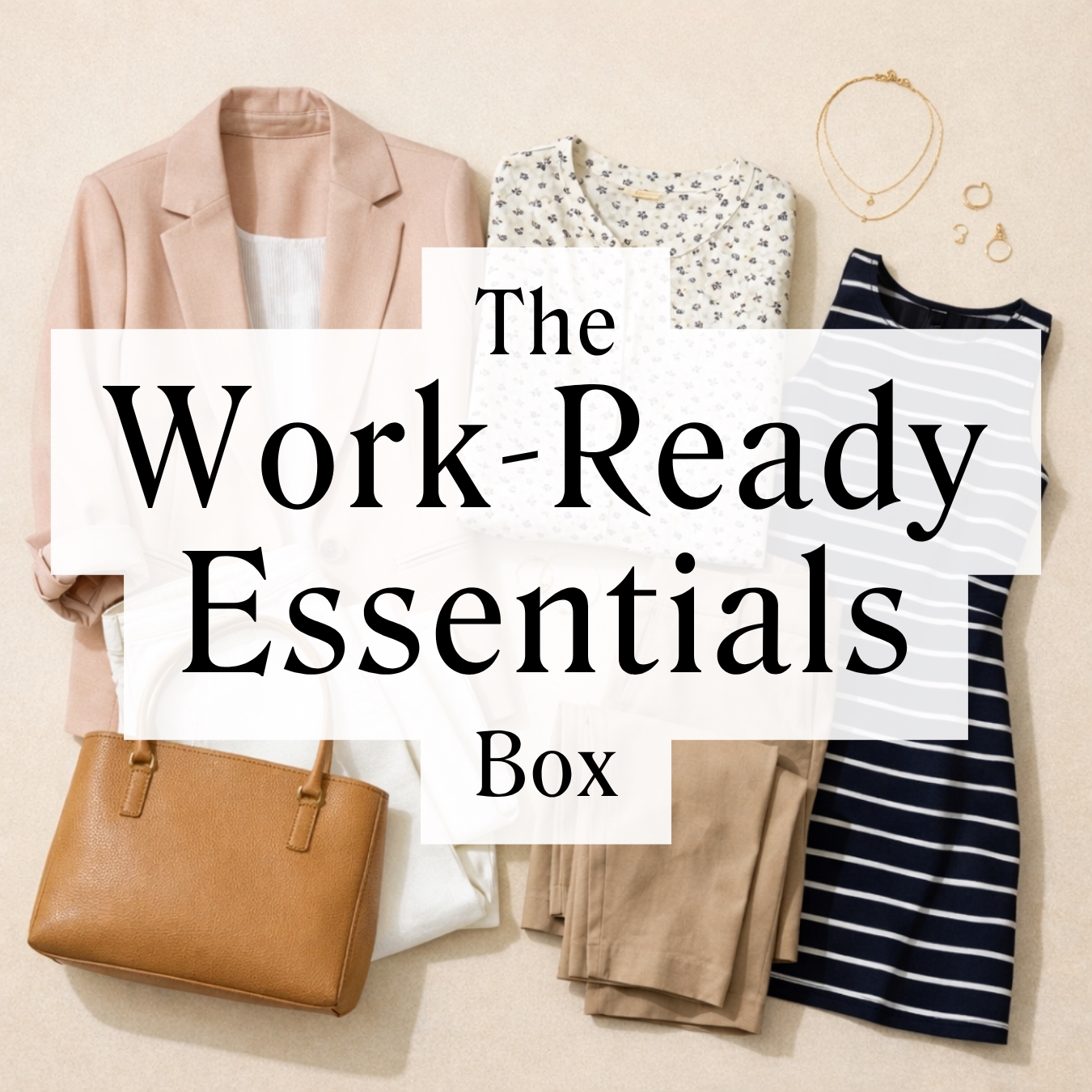 The Work-Ready Essentials Box