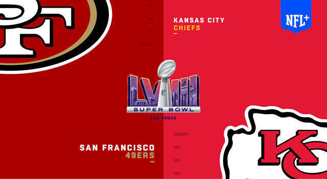 NFL+: Previewing 49ers-Chiefs in Super Bowl LVIII